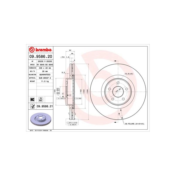 Bromsskiva Ventilerad, Framaxel Brembo 09.9586.21 BREMBO Bromsskiva Ventilerad, Framaxel Brembo 09.9586.21 BREMBO