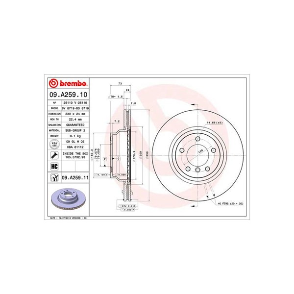 Bromsskiva Ventilerad, Framaxel Brembo 09.A259.11 BREMBO Bromsskiva Ventilerad, Framaxel Brembo 09.A259.11 BREMBO