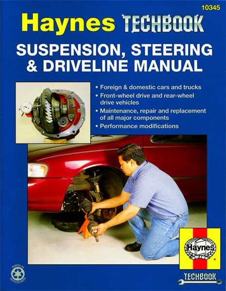 Suspension, Steering and Driveline Manual Haynes Hay10345 Haynes