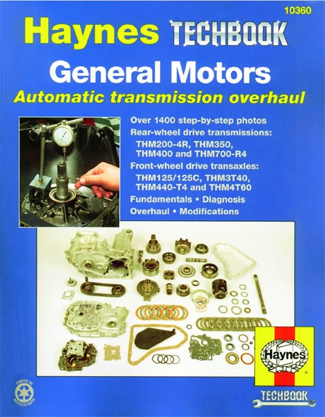 General Motors Automatic Transmission Overhaul Manual, Universal Haynes