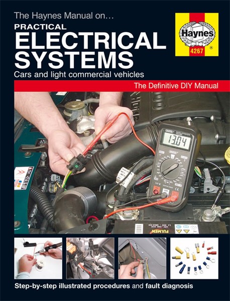 Haynes Manual, Practical Electrical Systems Haynes Hay4267 Haynes