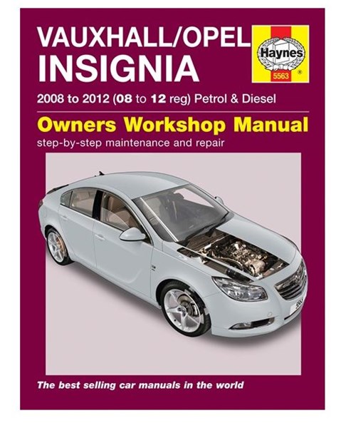 Haynes Reparationshandbok, Vauxhall/opel Insignia Haynes Haynes Reparationshandbok, Vauxhall/opel Insignia Haynes