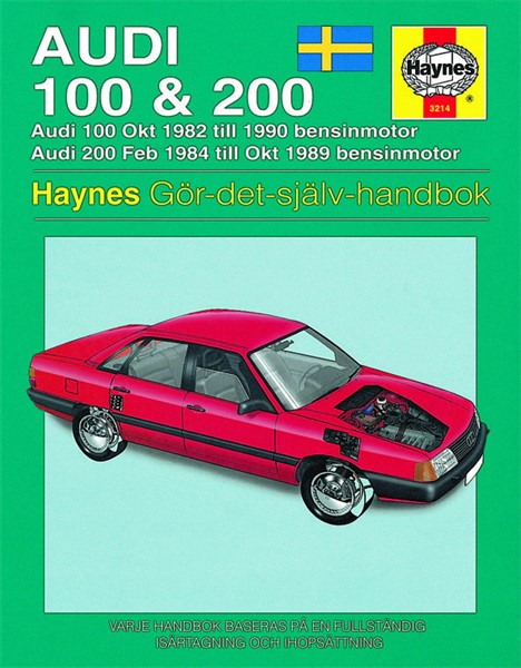Haynes Reparationshandbok, Audi 100 & 200, Universal Haynes Haynes Reparationshandbok, Audi 100 & 200, Universal Haynes