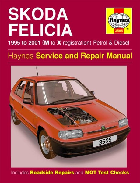 Haynes Reparationshandbok, Skoda Felicia Petrol & Diesel, Universal Haynes