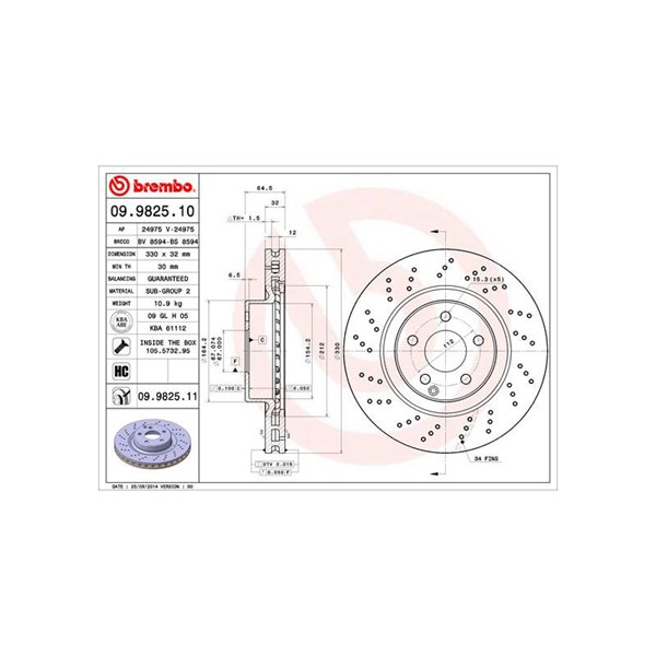 Bromsskiva Hålad/ventilerad, Framaxel Brembo 09.9825.11 BREMBO