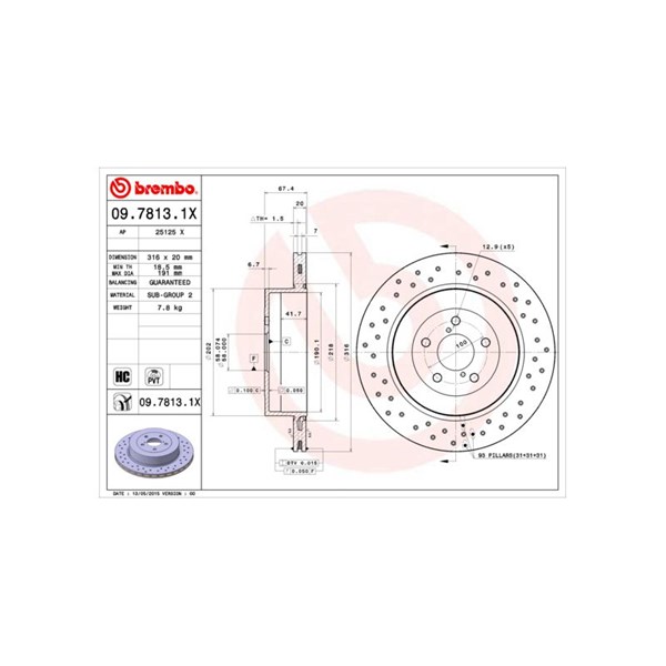Bromsskiva Hålad/ventilerad, Bakaxel Brembo 09.7813.1X BREMBO