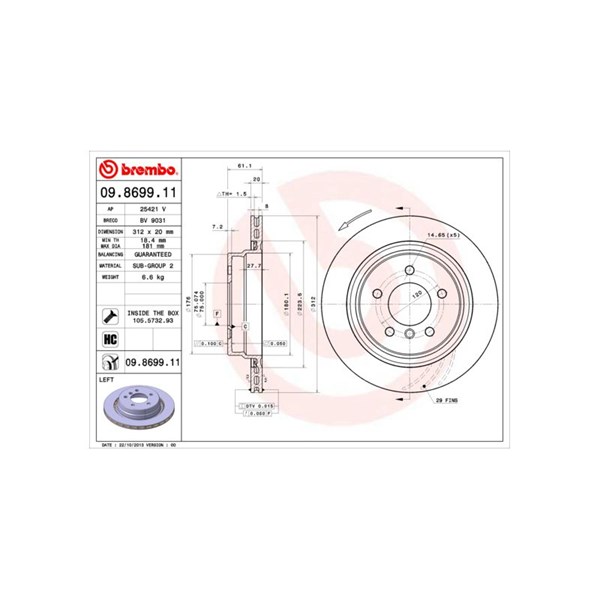Bromsskiva Ventilerad, Bakaxel, Bakaxel vänster Brembo 09.8699.11 BREMBO Bromsskiva Ventilerad, Bakaxel, Bakaxel vänster Brembo 09.8699.11 BREMBO