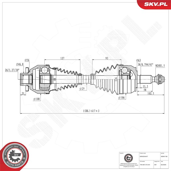 Drivaxel, framaxel höger Esen skv 40SKV158 ESEN SKV