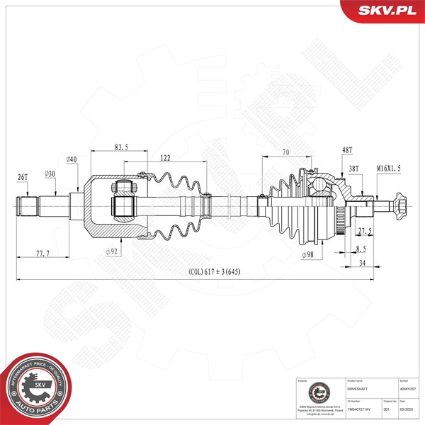 Drivaxel, framaxel vänster Esen skv 40SKV207 ESEN SKV