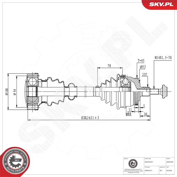 Drivaxel, framaxel vänster Esen skv 40SKV303 ESEN SKV Drivaxel, framaxel vänster Esen skv 40SKV303 ESEN SKV