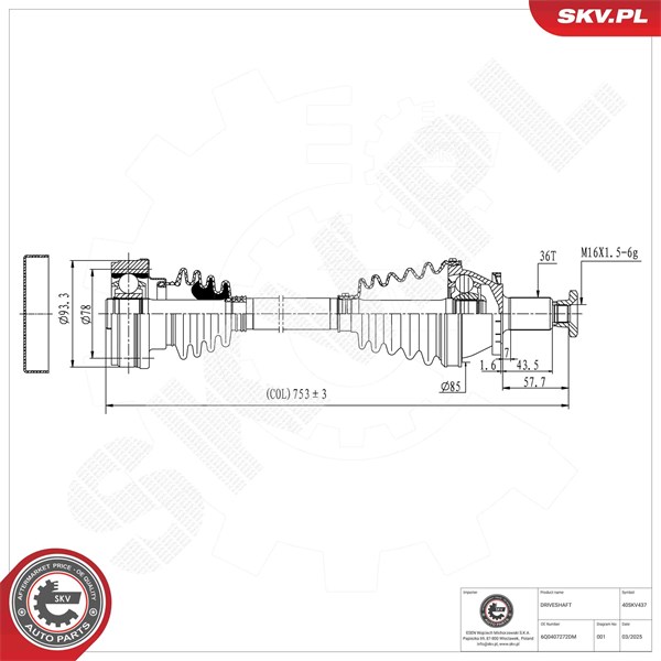 Drivaxel, framaxel höger Esen skv 40SKV437 ESEN SKV